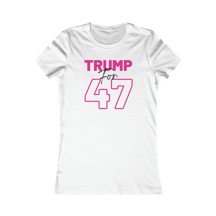 Trump for 47 hot pink Women&