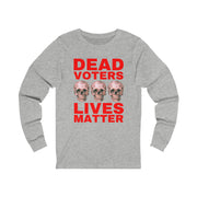 Halloween Dead Voters Lives Matter hot red unisex Jersey Long Sleeve Tee