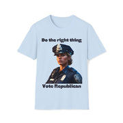 Do the right thing Vote Republican Soft style T-Shirt