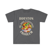 Houston we have a fentanyl problem Unisex Softstyle T-Shirt black and creme letters