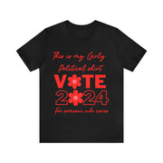 This is my Girly political vote 2024 for someone who cares shirt Jersey Short Sleeve Tee