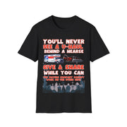 U-haul behind a hearse Soft style T-Shirt unisex