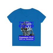 I'm back! COVID Common Flu still on Vacation Blue ladies' V-Neck T-Shirt