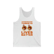 Thanksgiving Turkeys Lives Matter Jersey Tank