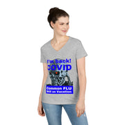 I'm back! COVID Common Flu still on Vacation Blue ladies' V-Neck T-Shirt