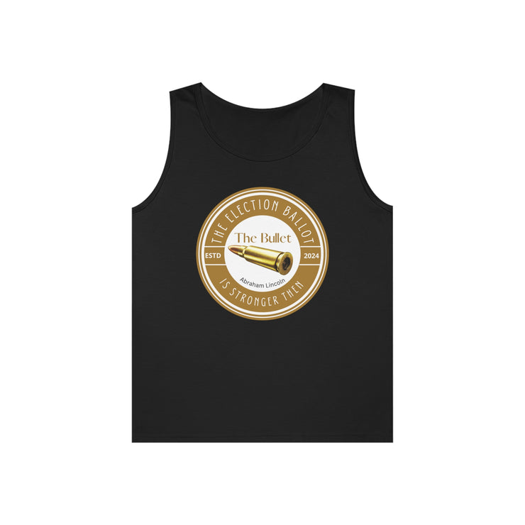 The election ballet is stronger then the bullet  Heavy Cotton Tank Top