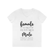 Female in search of filthy rich Male ladies' V-Neck T-Shirt