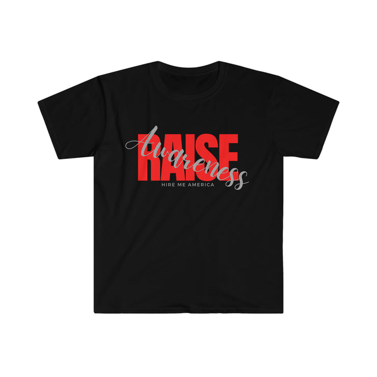 Raise Awareness Unisex Softstyle T-Shirt