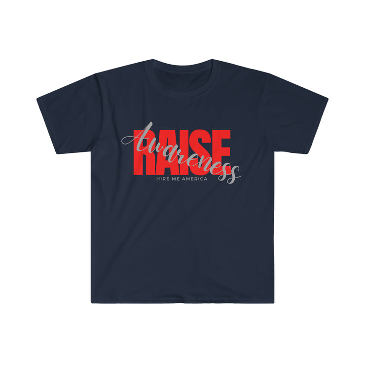 Raise Awareness Unisex Softstyle T-Shirt