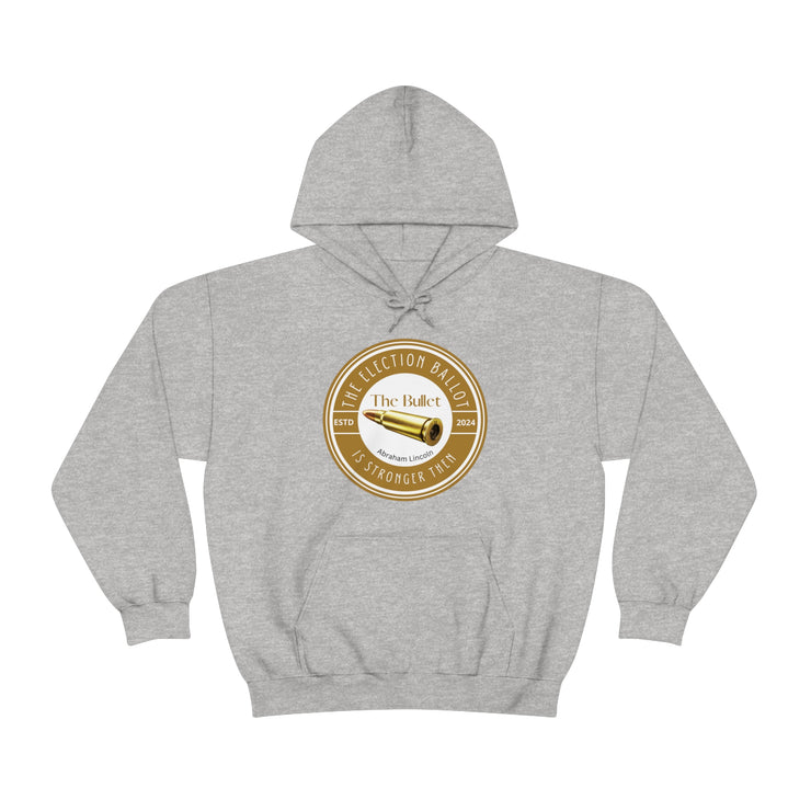 The election ballet is stronger then the bullet  Heavy Blend™ Hooded Sweatshirt