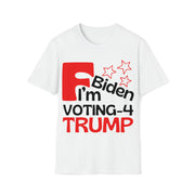 F Biden I'm voting for Trump Unisex Softstyle T-Shirt