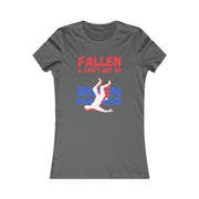 Fallen & Can't get up Biden Women's Favorite Tee