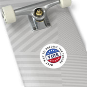 The best way to predict the future VOTE Round Stickers, Indoor\Outdoor