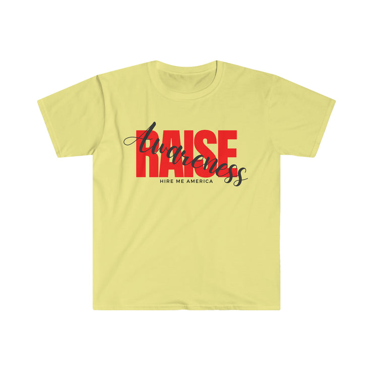 Raise Awareness Unisex Softstyle T-Shirt