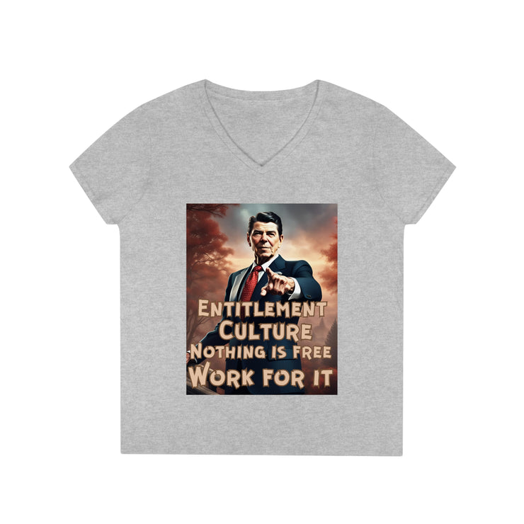 Entitlement Culture nothing is free work for it  V-neck Women&