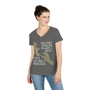 Helping others is not a duty; it is a joy and a privilege ladies' V-Neck T-Shirt