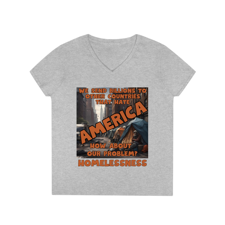 Our Problem Homelessness V-Neck T-Shirt