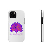 Stop Peacocking Me Purple/white tough Phone Cases