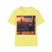 My President Soft style T-Shirt