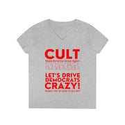 Cult MAGA let's drive them crazy anyways they're going to talk shit red and Aqua V-Neck T-Shirt