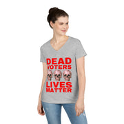 Halloween Dead Voters Lives Matter hot red  ladies' V-Neck T-Shirt