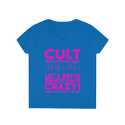 Cult MAGA let's drive them crazy anyways they're going to talk shit  V-Neck T-Shirt