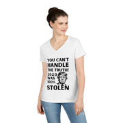 You can't handle the truth! 2020 was 100% Stolen ladies' V-Neck T-Shirt