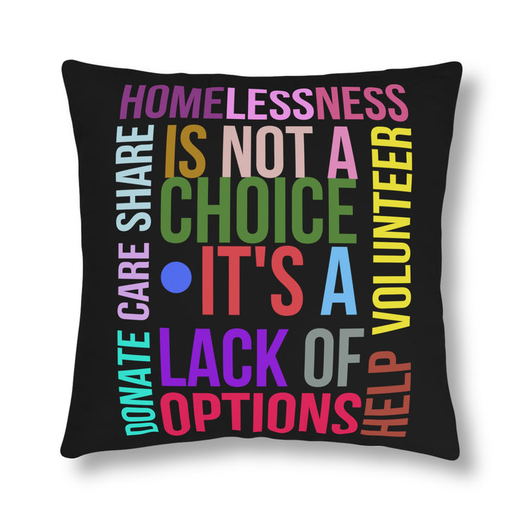 Homelessness is not a choice, it&