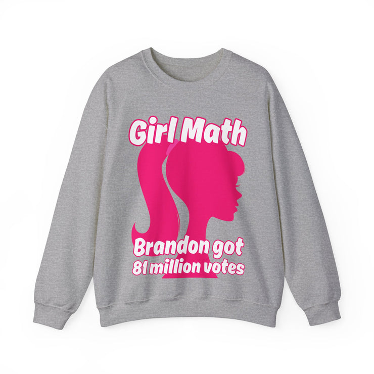 Girl Math Brandon got 81 million votes Blend™ Crewneck Sweatshirt Unisex