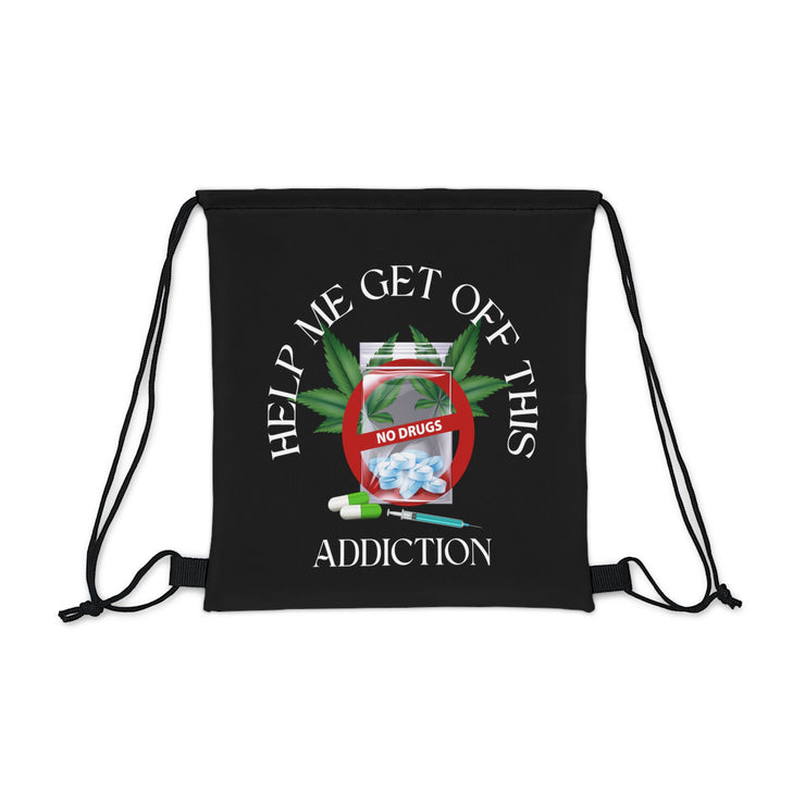 Help me get off this addiction drugs Outdoor Drawstring Bag black