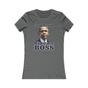 3rd Term Biden's BOSS  Favorite Tee women