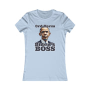 3rd Term Biden's BOSS  Favorite Tee women