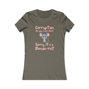 Corruption Do you smell a rat? Sorry, it's a Democ-Rat Favorite Tee women