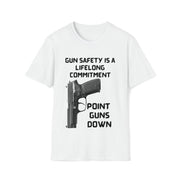 Gun safety is a lifelong commitment Point guns down Unisex Softstyle T-Shirt