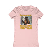 Only you can prevent Women's Favorite Tee