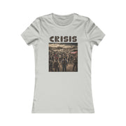 Crisis Women's Favorite Tee