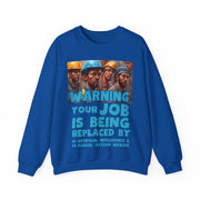 Warning Your Job is being replaced by AI & IA Blend™ Crewneck Sweatshirt Unisex