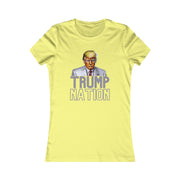 Trump Nation Women's Favorite Tee