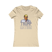 Trump Nation Women's Favorite Tee