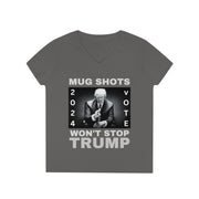 MUG SHOTS won't stop Trump ladies' V-Neck T-Shirt