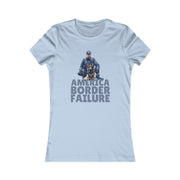 America Border Failure Women's Favorite Tee