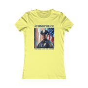 Fund Police Women's Favorite Tee