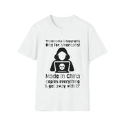 Trademarks and copyrights Only for Americans, Made in China copies everything and gets away with it? Unisex Softstyle T-Shirt