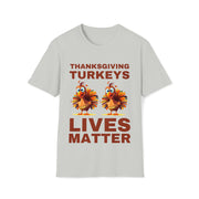 Thanksgiving turkeys Lives Matter Mustard or Red Brown Soft style T-Shirt