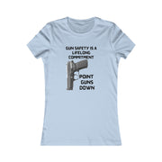 Gun safety is a lifelong commitment Point guns down women's Favorite Tee