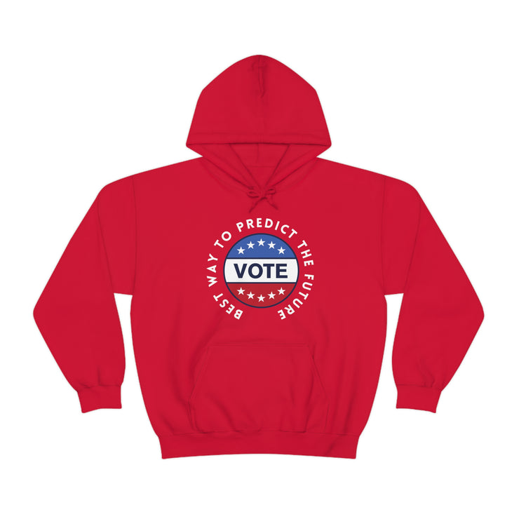 Best way to predict the future VOTE unisex Heavy Blend™ Hooded Sweatshirt