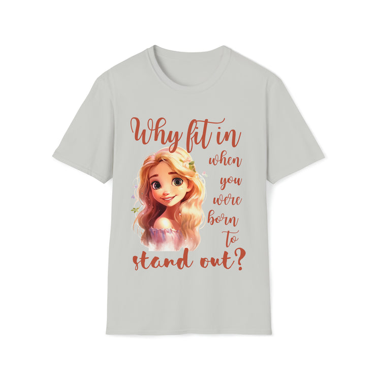 Why fit it when you were born to stand out? Unisex Softstyle T-Shirt