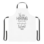 We are hiring if you're able and willing to work Apron (AOP) Black