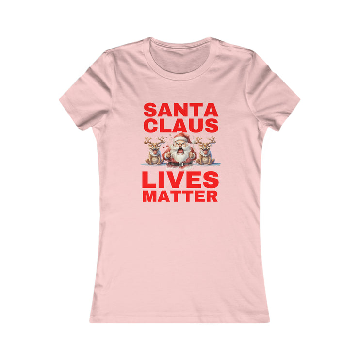 Santa Claus Lives Matter Christmas Red Women&