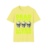 Halloween Dead Voters Lives Matter hot yellow Soft style T-Shirt